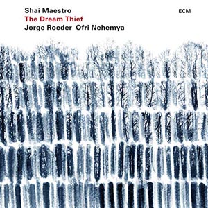 Shai Maestro The Dream Thief
